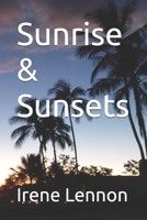 Sunrise & Sunsets B0D6W78296 Book Cover