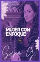 Mujer con enfoque: Manual de estudio (Spanish Edition) B0FGDGLQPP Book Cover
