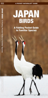 Japan Birds: A Folding Pocket Guide to Familiar Species 1620052768 Book Cover