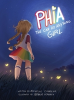 Phia, The Can Do Anything Girl B0BV8DPLHC Book Cover