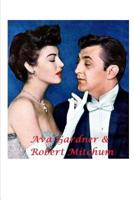 Ava Gardner and Robert Mitchum 0464050758 Book Cover