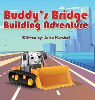 Buddy's Bridge Building Adventure B0GJXFP1CS Book Cover