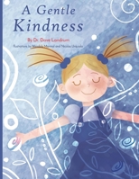 A Gentle Kindness B08JDXBP3B Book Cover