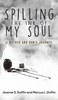 Spilling the Ink of My Soul 1643782088 Book Cover