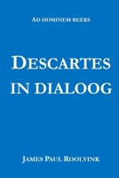 Descartes in Dialoog B0BW2KMGDZ Book Cover