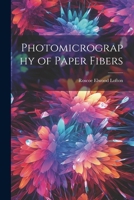 Photomicrography of Paper Fibers 1022745549 Book Cover