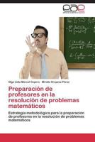 Preparación de profesores en la resolución de problemas matemáticos 365907859X Book Cover