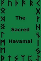The Sacred Havamal 1494343525 Book Cover