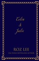 Colin & Julie: The Reluctant Billionaire Bride Discreet Edition (Texas Billionaire Brides) 1966224508 Book Cover