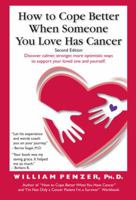 How to Cope Better When Someone You Love Has Cancer 098350170X Book Cover