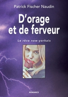 D'orage et de ferveur: Le rêve new-yorkais (French Edition) 2322533130 Book Cover