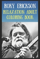 Relaxation Adult Coloring Book: A Peaceful and Soothing Coloring Book That Is Inspired By Pop/Rock Bands, Singers or Famous Actors B091LWBDSP Book Cover