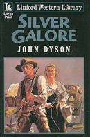 Silver Galore (Black Horse Westerns) (Black Horse Westerns) 1847822401 Book Cover