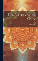 The Ashtavakra Gita 1021166693 Book Cover