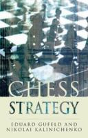 Chess Strategy (Batsford Chess Book) 0713487755 Book Cover