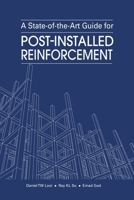 A State-Of-The-Art Guide for Post-Installed Reinforcement 9675492740 Book Cover