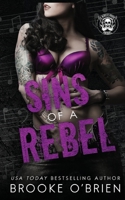 Sins of a Rebel 1954061323 Book Cover