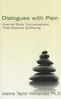 Dialogues with Pain 1935810030 Book Cover