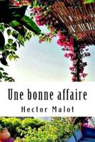 Une bonne affaire 153041069X Book Cover