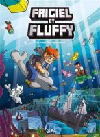 Frigiel et Fluffy, Tome 13: La faille des profondeurs 2302095332 Book Cover
