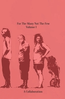 For The Many Not The Few Volume 1 B0CFCDSYSX Book Cover