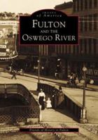 Fulton and the Oswego River 0738509337 Book Cover