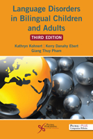Language Disorders In Bilingual Children and Adults 1597565342 Book Cover