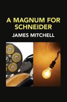A Magnum for Schneider 055209563X Book Cover