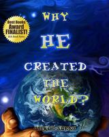 Why He created the World? 1438226411 Book Cover