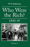 Who Were the Rich?: 1809-24 1912224852 Book Cover