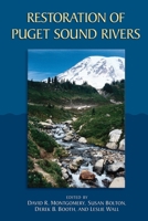 Restoration of Puget Sound Rivers 0295982950 Book Cover