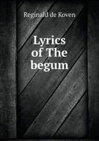 Lyrics of the Begum 551890049X Book Cover