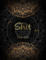 Get Shit Done: 5 Yearly calendar Planner for To do list Planners and Academic Agenda Schedule Organizer. Gold Mandala & Black Background Cover 1702219704 Book Cover