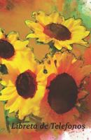 Libreta de Telefonos : Tama?o 5. 5 X 8. 5 Pulgadas. Ideal para Organizar la Informacion de la Familia, Amistades y Contactos. Increible Regalo para Los Amigos Hispanos y Familiares Que Hablan Espa?ol 1790774624 Book Cover