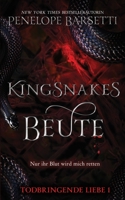 Kingsnakes Beute B0CGL1B7SB Book Cover
