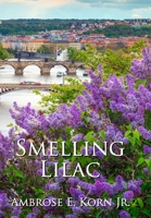 Smelling Lilac 1387646222 Book Cover