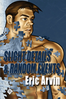 Slight Details & Random Events 0980101808 Book Cover