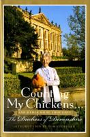 Counting My Chickens . . .: And Other Home Thoughts 0374130299 Book Cover