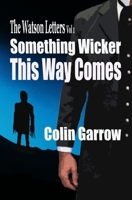 Something Wicker This Way Comes 1530381975 Book Cover
