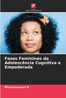 Fases Femininas da Adolescência Cognitiva e Empoderada 6205767236 Book Cover