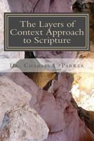 The Layers of Context Approach to Scripture 1492236594 Book Cover