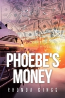 Phoebe's Money 1645848779 Book Cover