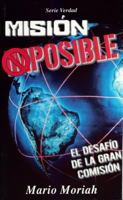 Mision Posible = Mission Possible 9589149936 Book Cover