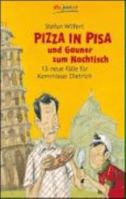 Pizza in Pisa und Gauner zum Nachtisch 3423709170 Book Cover