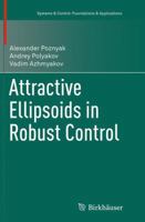 Attractive Ellipsoids in Robust Control 331909209X Book Cover