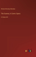 The Duenna; A Comic Opera: in large print 3368356933 Book Cover