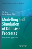 Modelling and Simulation of Diffusive Processes: Methods and Applications 3319056565 Book Cover