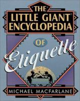Little Giant Encyclopaedia of Etiquette 0806968478 Book Cover