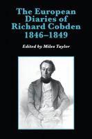 The European Diaries of Richard Cobden, 1846–1849 1859280250 Book Cover