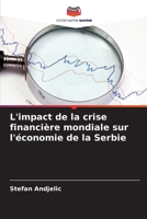 L'impact de la crise financière mondiale sur l'économie de la Serbie 6630220323 Book Cover